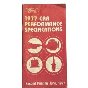 Ford Car Performance Specifications Second Printing 1977 OEM FPS 365-12477B VTG